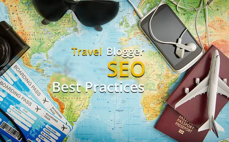 Travel Blogger SEO Best Practices
