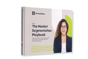 The Market Segmentation Playbook