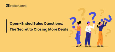24 Best Open-Ended Sales Questions