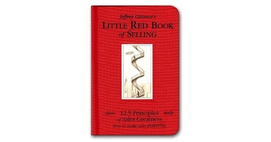 The Little Book of Selling by Jeffrey Gitomer: Summary and Key Takeaways