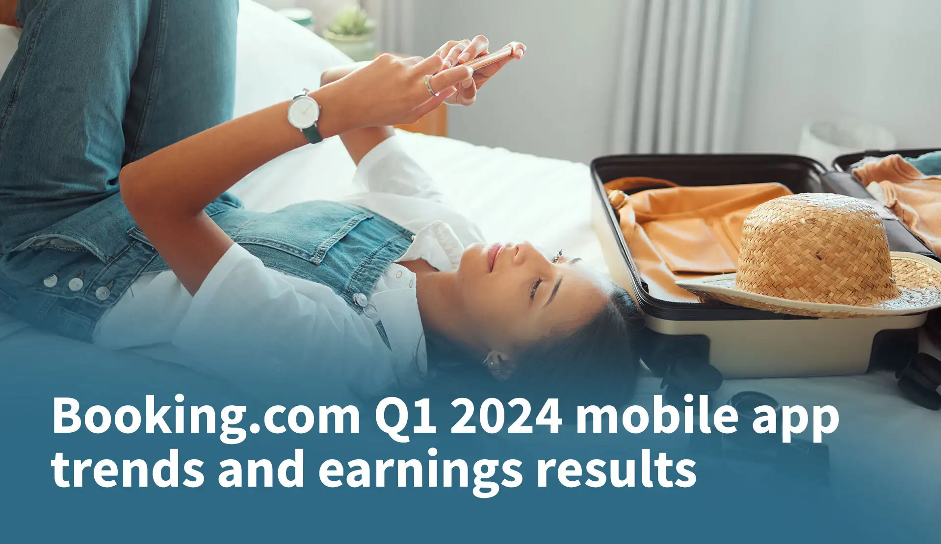 Booking.com Q1 2024 Mobile App Trends and Earnings Results
