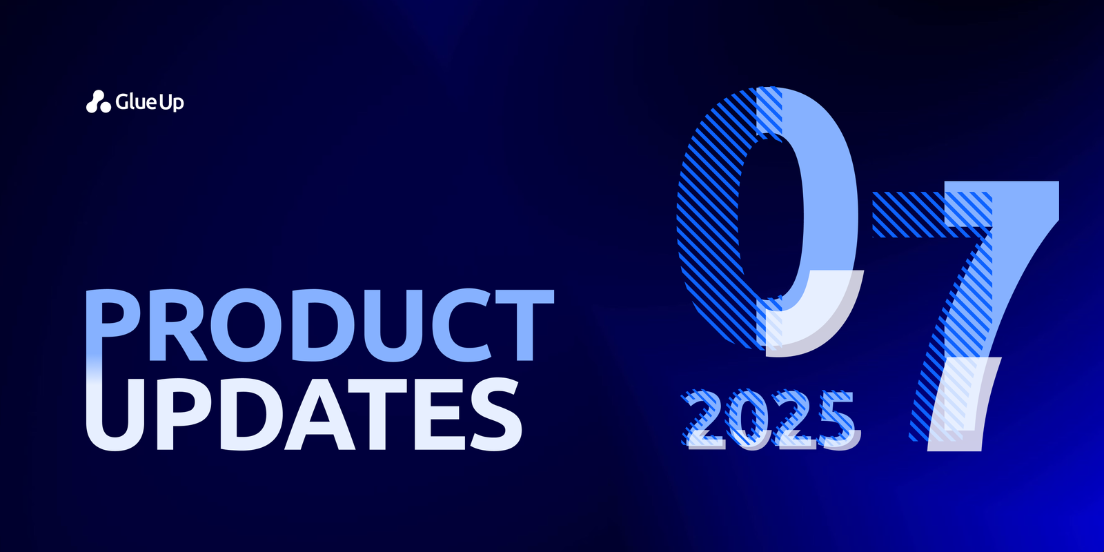 Product Updates July 2025