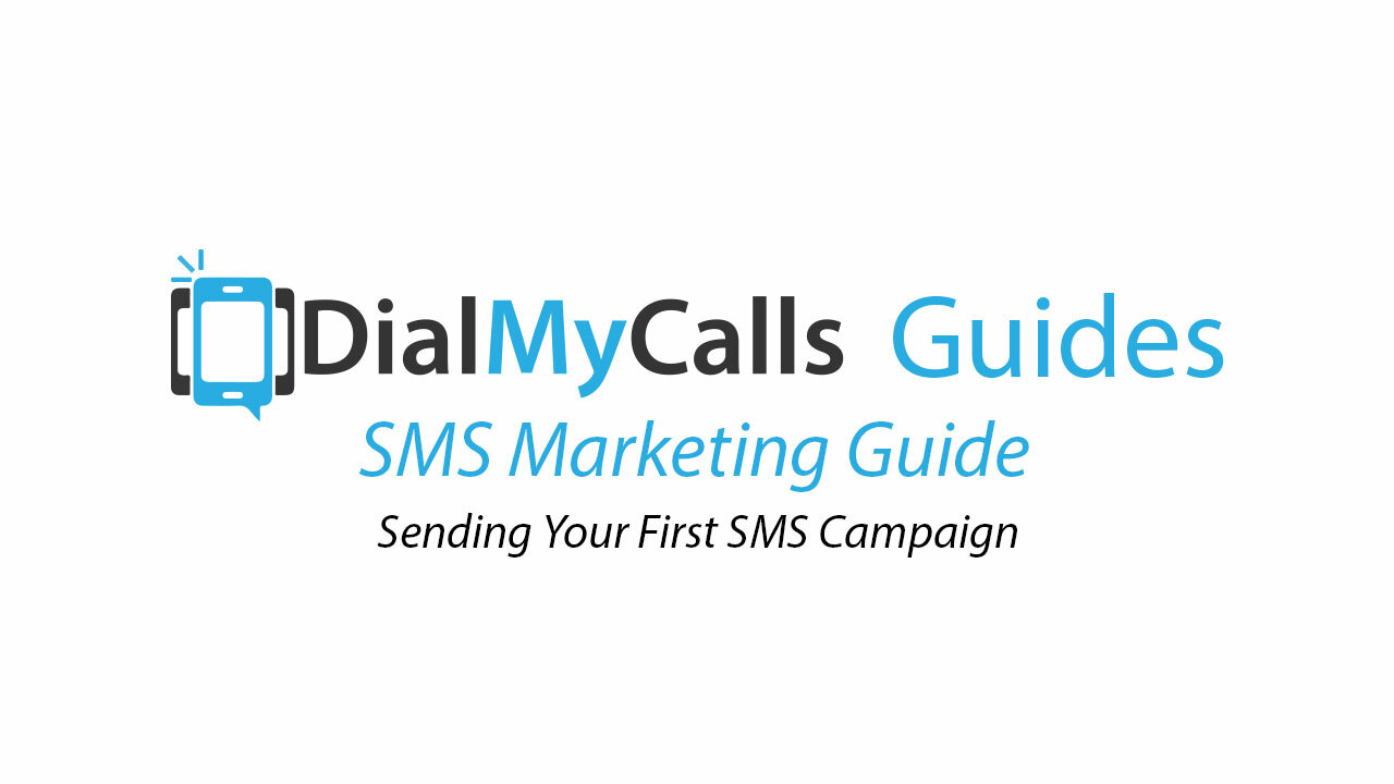 Sending Your First SMS Campaign