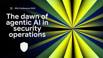 The dawn of agentic AI in security operations at RSAC 2025 | Google Cloud Blog