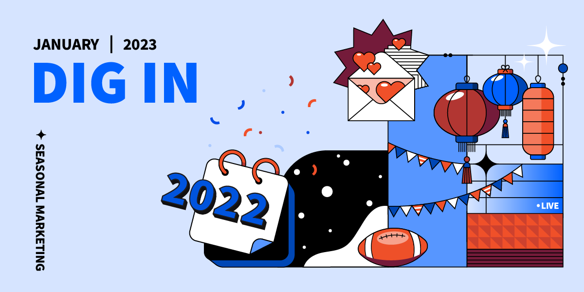 DIG IN: Digital Insights, Go-to Information and News for January 2023