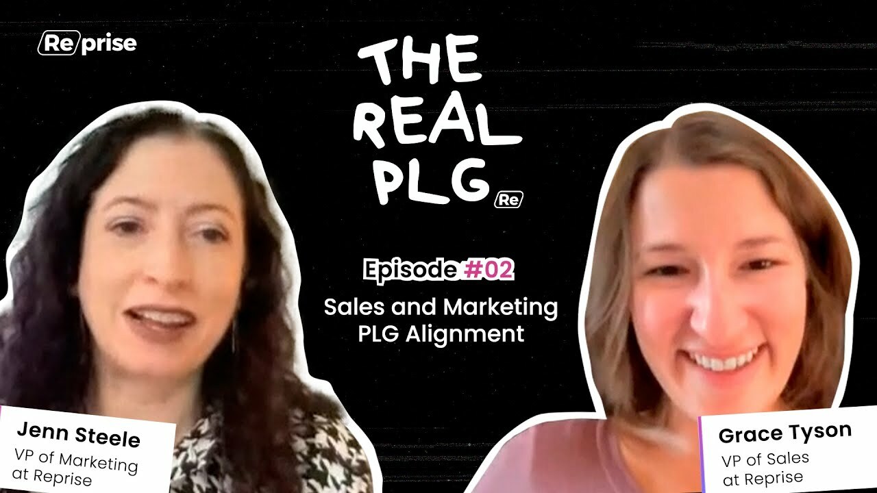 Sales and Marketing PLG Alignment | EP 2