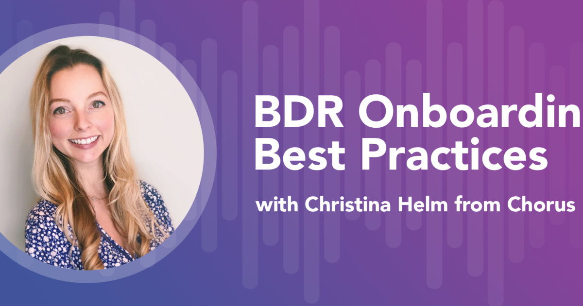 How Chorus.ai Onboarded Largest BDR Class Ever