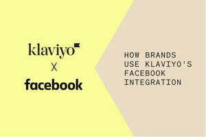 A running list of ways brands use Klaviyo's Facebook integration