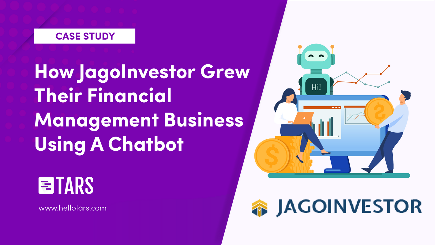 How JagoInvestor Grew Their Financial Management Business Using A Chatbot