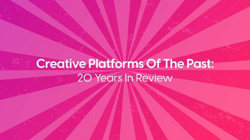 Creative Platforms of the Past: 20 Years in Review