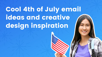 Cool 4th of July Email Ideas & Creative Design Inspiration