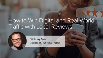 Webinar Recap: How to Win Digital and Real-World Traffic with Local Reviews