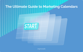 Structuring Success: The Ultimate Guide to Marketing Calendars
