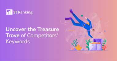 How to find competitors' keywords for your SEO strategy