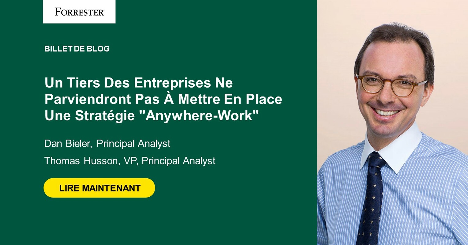 Un Tiers Des Entreprises Ne Parviendront Pas À Mettre En Place Une Stratégie "Anywhere-Work"