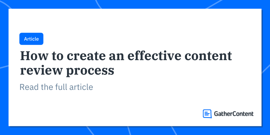 How to create an effective content review process