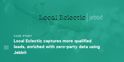 Local Eclectic Captures More Qualified Leads, enriched With Zero-Party data using Jebbit