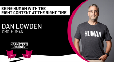 Being Human with the right content at the right time [podcast]