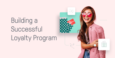 5 Tips For Building a Successful Loyalty Program