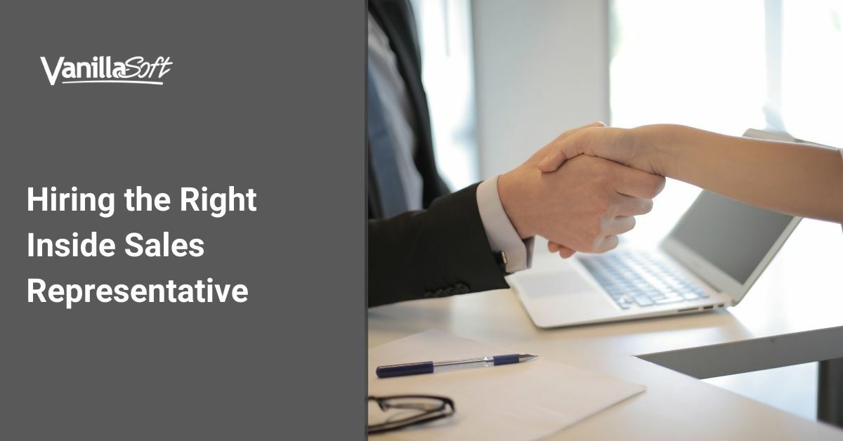 Tips for Hiring the Right Inside Sales Representative