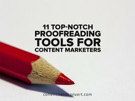 11 Top-Notch Proofreading Tools for Content Marketers