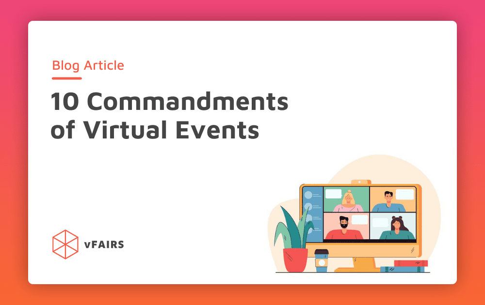 10 Commandments of Virtual Events