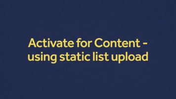 How to Use Alyce Activate for Content by Uploading a Static List