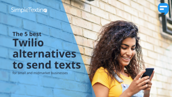 The 5 best Twilio alternatives to send SMS texts for small and midmarket businesses