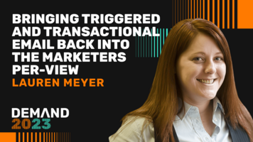 Bringing triggered and transactional email back into the marketers per-view