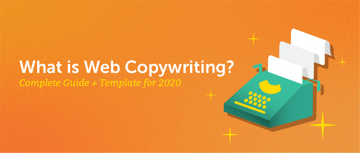 What is Web Copywriting? Complete Guide + Template for 2020