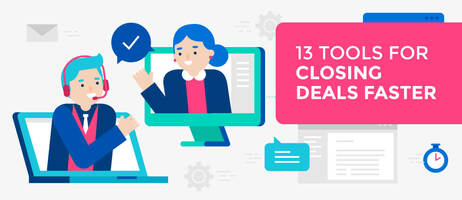 17 Tools Designed to Close Deals Faster