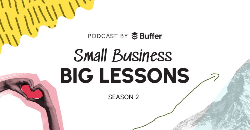 Introducing Season 2 of Small Business, Big Lessons