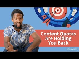 Content Quotas Are Holding You Back