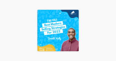 ‎The Sales Evangelist: Donald Kelly | Best Modern Selling Strategies For 2022 on Apple Podcasts