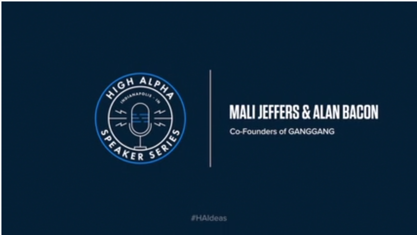 Speaker Series with Mali Jeffers and Alan Bacon, Co-Founders of GANGGANG