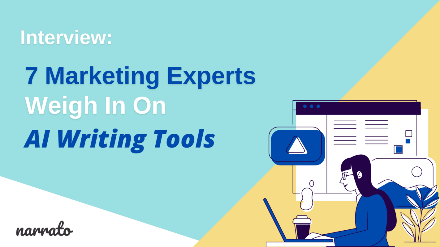 AI Writing Tools: 7 Experts Share Opinions | Narrato Blog
