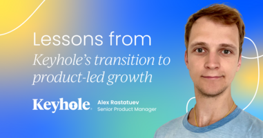 Lessons from Keyhole's transition to product-led growth