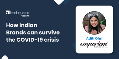[Webinar] How Indian Brands can survive the COVID-19 crisis