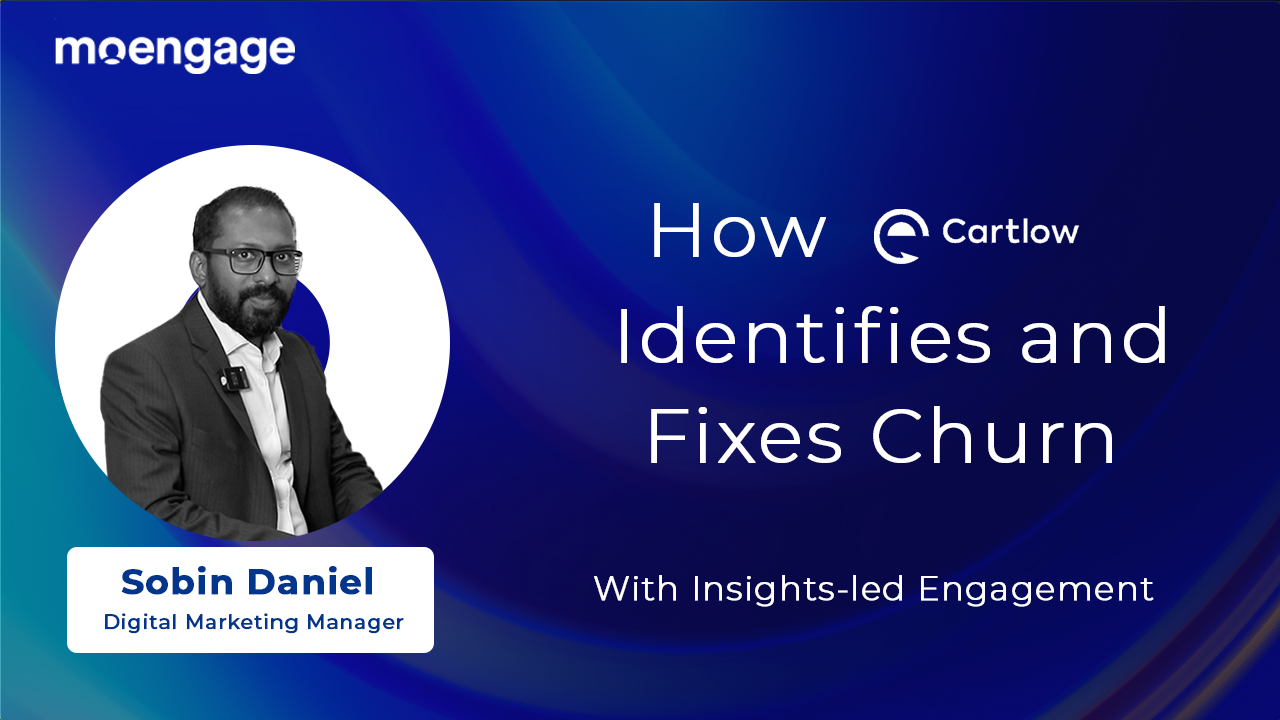 How Cartlow Overcame Segmentation Challenges Using Insights-Led Engagement