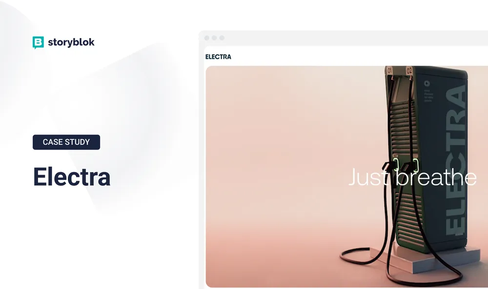 Storyblok powers up Electra's website in 2 months