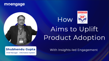 How HPCL Aims to Uplift Product Adoption With Insights-led Engagement