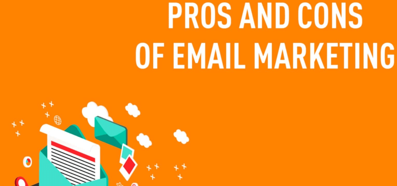 Advantages and Disadvantages of Email Marketing