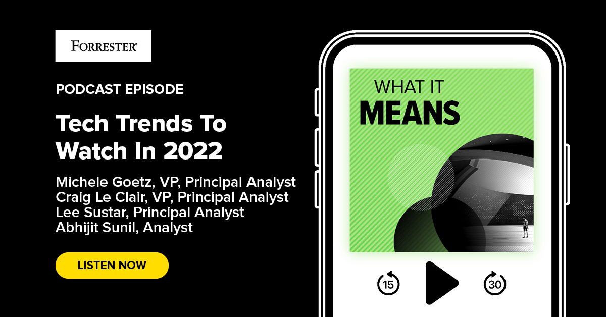 Tech Trends To Watch In 2022