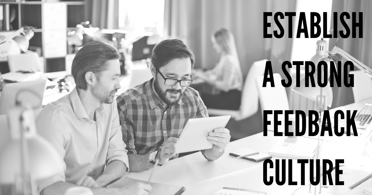 How to Establish a Strong "Feedback Culture" for Your Small Business