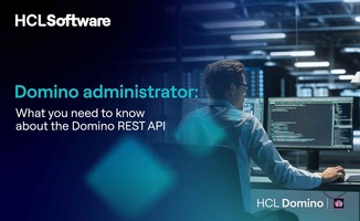 Domino Administrators - What You Need to Know About the Domino REST API