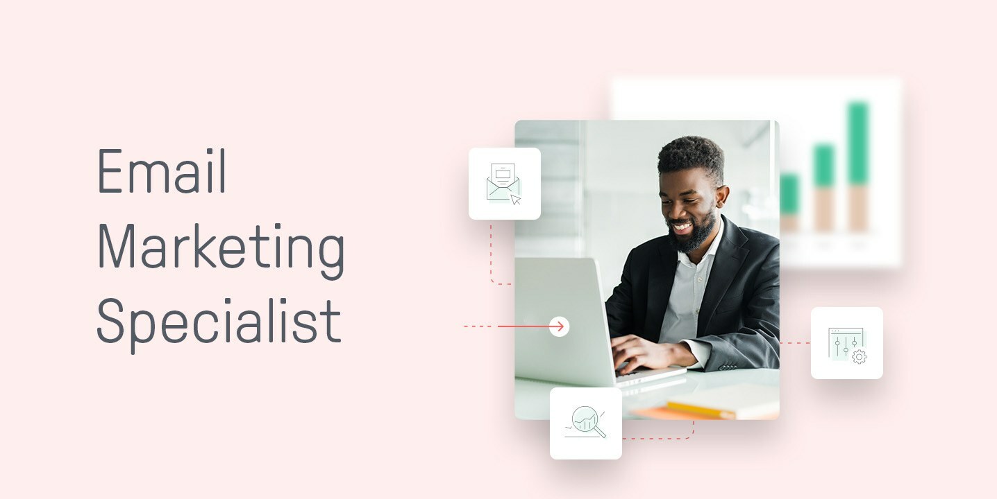 What Is an Email Marketing Specialist (Salary & Required Skills)?