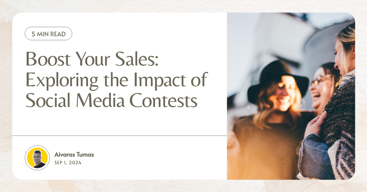 Boost Your Sales: Exploring the Impact of Social Media Contests