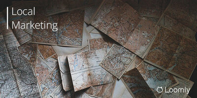 Local Marketing: How to Reach Customers in Your Area | Loomly Blog
