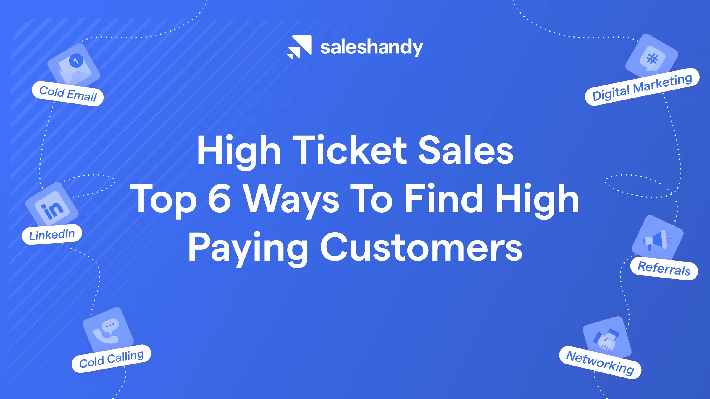 How to Get High Ticket Clients? Top 6 Ways Explained