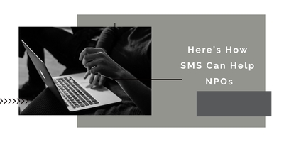 Here's How SMS Can Help NPOs